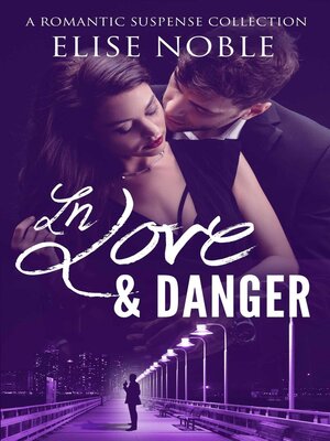 cover image of In Love and Danger